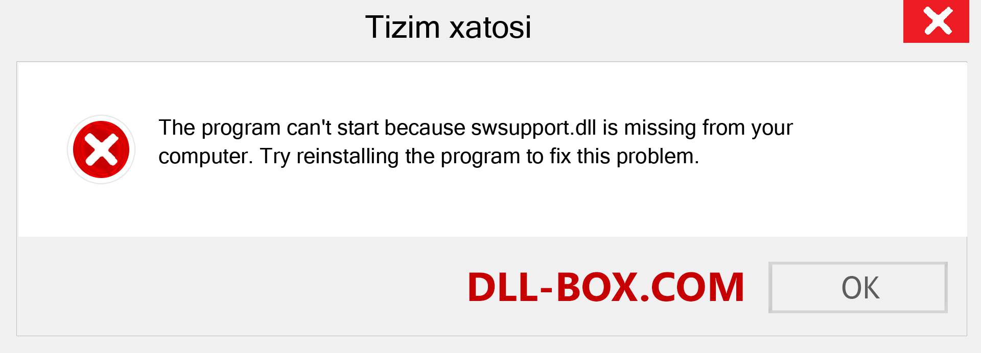 swsupport.dll fayli yo'qolganmi?. Windows 7, 8, 10 uchun yuklab olish - Windowsda swsupport dll etishmayotgan xatoni tuzating, rasmlar, rasmlar